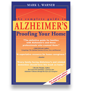 The best book to help families make their home safe for those with Alzheimer's